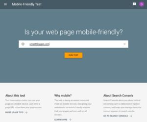 Enter a URL and click on Test Button to run a Mobile Friendly Test